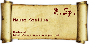 Mausz Szelina névjegykártya